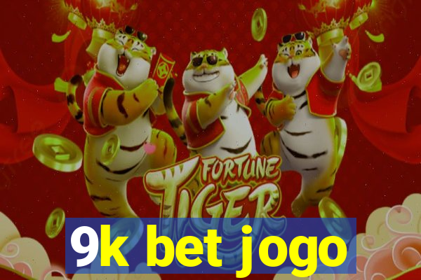 9k bet jogo